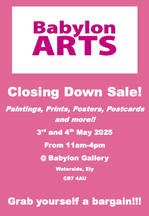 Babylon Gallery - closing down sale poster - 3-4 May