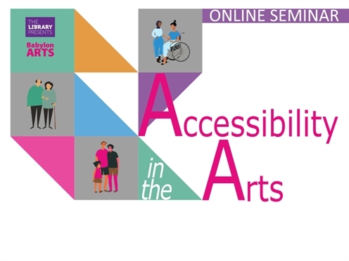 Accessibility in the Arts - online seminar